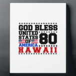 Plaque Photo God Bless Hawaii 80 Birthday<br><div class="desc">God Bless Hawaii 80 Birthday</div>