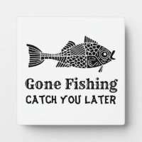 Gone Fishing