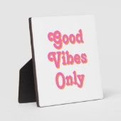 Plaque Photo Good Vibes Uniquement rose orange blanc (Recto)