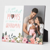 Plaque Photo Greatest Moms Get Promoted To Grandma Floral Photo (Côté)