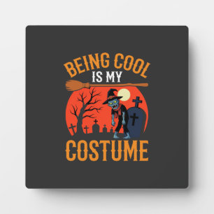 Plaque Photo Halloween être cool est mon design de costume de z