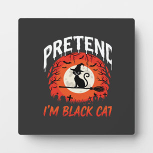 Plaque Photo Halloween Je fais semblant d'être une sorcière de 