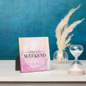Plaque Photo Hello Weekend (Insitu)