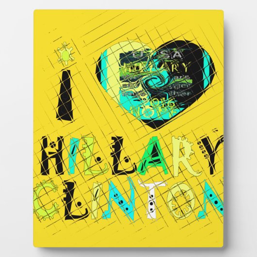 Plaque Photo I Heart Hillary Clinton : Graffiti Expression Art (Devant)