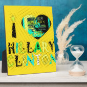 Plaque Photo I Heart Hillary Clinton : Graffiti Expression Art (Côté)