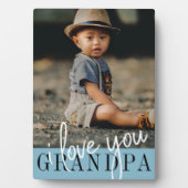 Plaque Photo I Love You Grandpa Custom Photo (Devant)