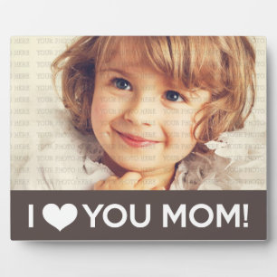 Plaque Photo I Love You Mom - Photo personnalisée