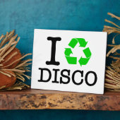 Plaque Photo I Recycle Disco (Côté)