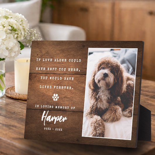 Plaque Photo If Love Could Have Kept You Here Dog/Cat Memorial