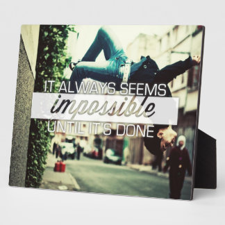 Plaque Photo Il Semble Toujours Impossible - Citation Motivatio