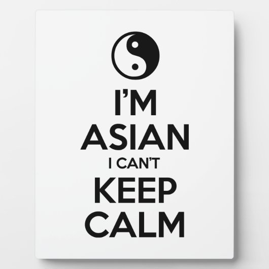 Plaque Photo I'm Asian I Can't Keep Calm (Devant)