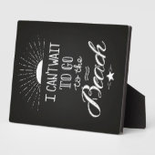 Plaque Photo Impossible D'Attendre D'Aller À La Plage (Côté)