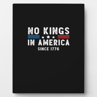 Plaque Photo In America Presidents Are Not Kings Minimal Clean