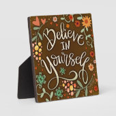 Plaque Photo Inspirational Floral Croyez en vous-même Citation (Recto)