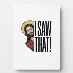 Plaque Photo J'ai vu ce dessin graphique religieux amusant_1