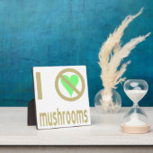 Plaque Photo Je déteste les champignons (Insitu)