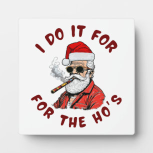 Plaque Photo Je le fais pour le hos