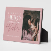 Plaque Photo Je possède un héros que j'appelle maman Photo souv (Côté)