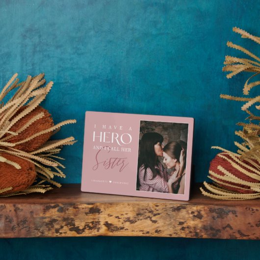 Plaque Photo Je possède un héros que j'appelle photo souvenir d (Côté)