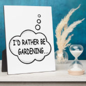 Plaque Photo Je préfère être jardiné (Côté)