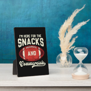 Plaque Photo Je suis là pour les snacks et les publicités de fo