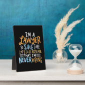 Plaque Photo Je Suis Un Avocat Pour Gagner Du Temps (Côté)
