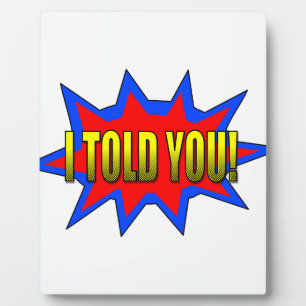 Plaque Photo Je T'Ai Dit