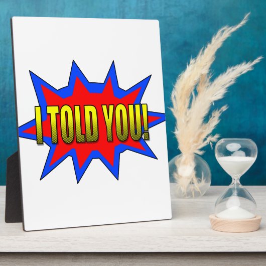 Plaque Photo Je T'Ai Dit (Côté)