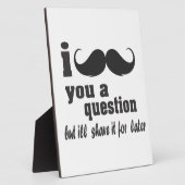 Plaque Photo Je te moustache une question (Côté)