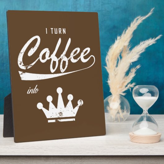 Plaque Photo Je transforme le café en KOM (Côté)