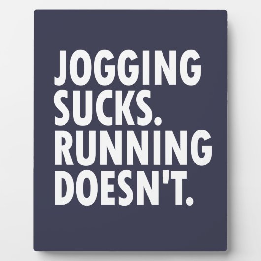 Plaque Photo Jogging Sucks. Courir ne marche pas. (Devant)