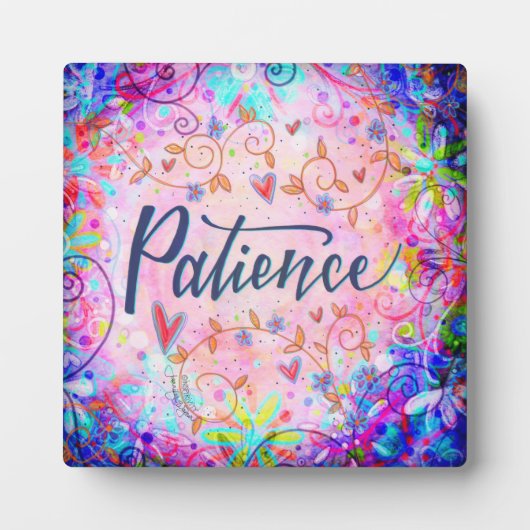 Plaque Photo Jolie Patience Motivationnelle Inspiration Easel (Devant)