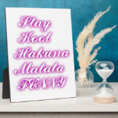 Plaque Photo Jouer Cool Hakuna Matata .png (Côté)