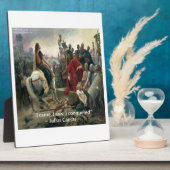 Plaque Photo Jules César Je Suis Venu J'Ai Vu J'Ai Conquis (Côté)