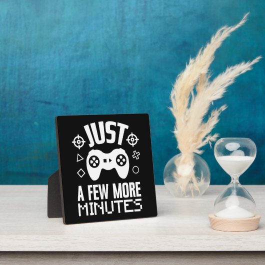 Plaque Photo Juste Quelques Minutes De Plus, Jeux Drôle, Plate- (Insitu)