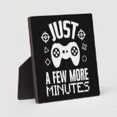 Plaque Photo Juste Quelques Minutes De Plus, Jeux Drôle, Plate- (Recto)