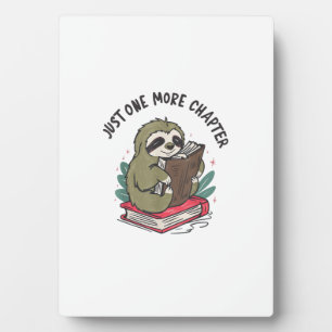 Plaque Photo Juste un chapitre de plus Cute Sloth Bookworm Slot