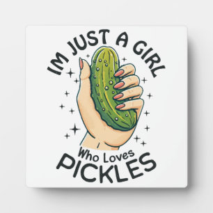 Plaque Photo Juste Une Fille Qui Aime Les Pickles - Végétan Drô