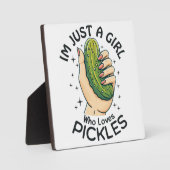 Plaque Photo Juste Une Fille Qui Aime Les Pickles - Végétan Drô (Recto)