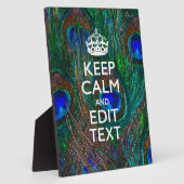 Plaque Photo Keep Calm and Have Your Text on Peacock Feathers (Côté)
