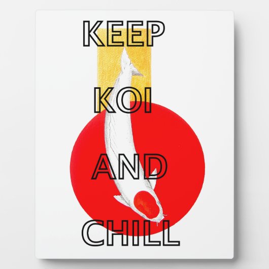 PLAQUE PHOTO KEEP KOI AND CHILL (Devant)