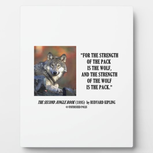 Plaque Photo La Force Du Pack Est La Citation Du Kipling Du Lou (Devant)