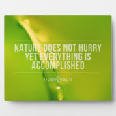 Plaque Photo La Nature Ne Se Dépêche Pas | Devis inspirant (Devant)