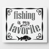 Plaque Photo La pêche est ma citation préférée (Devant)