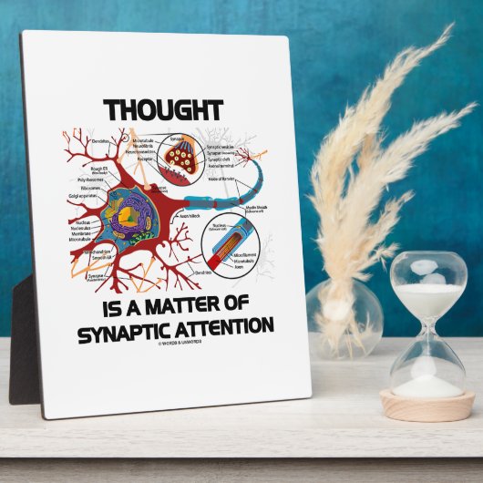Plaque Photo La Pensée Est Une Question D'Attention Synaptique (Côté)