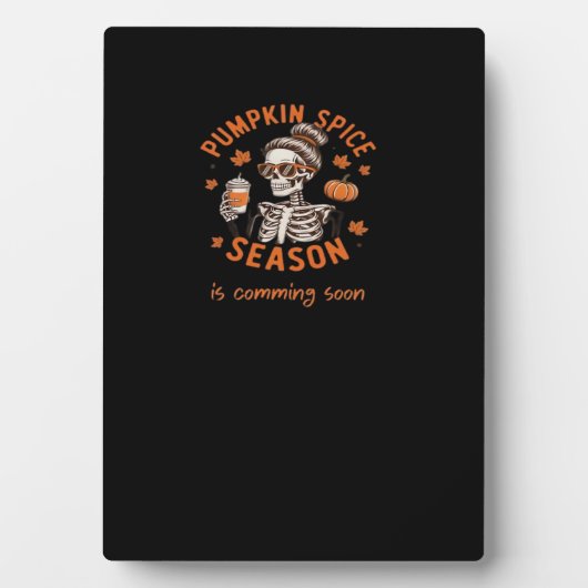 Plaque Photo La saison des épices citrouilles commence bientôt  (Devant)