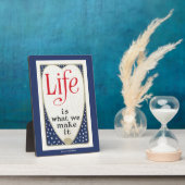 Plaque Photo La Vie, c'est ce que nous faisons (Côté)