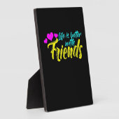 Plaque Photo La vie est meilleure avec les amis (Côté)