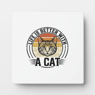 Plaque Photo La vie est meilleure avec un chat vintage chat con
