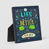 Plaque Photo La vie est meilleure sur l'île (Recto)